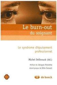 Le Burn-out du soignant, le syndrome d'épuisement professionel