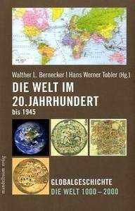 Die Welt im 20. Jahrhundert bis 1945