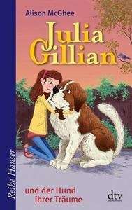 Julia Gillian und der Hund ihrer Träume