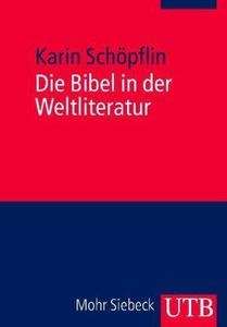 Die Bibel in der Weltliteratur