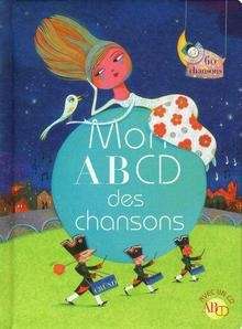 Mon ABCD des chansons (avec 1 CD)