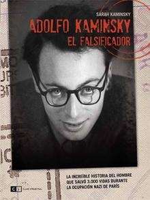 Adolfo Kaminsky, el falsificador