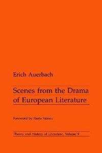 Scenes from the Drama of European Literature