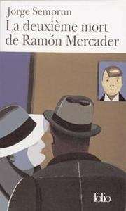 La Deuxième mort de Ramón Mercader