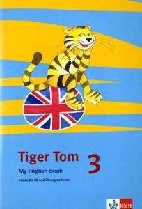 Tiger Tom. My English Book. 3. Klasse + CD