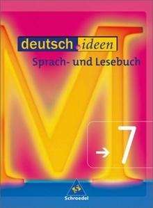 Deutsch.ideen 7. Sprach- und Lesebuch