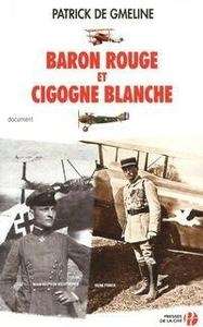 Baron rouge et cigogne blanche