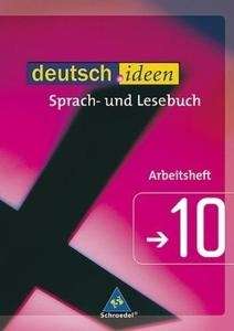 Deutsch.ideen 10. Arbeitsheft