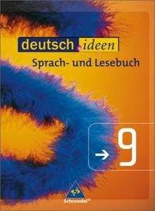 Deutsch.ideen 9, Sprach- und Lesebuch