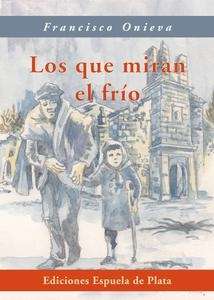 Los que miran el frío