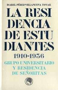 Residencia de Estudiantes 1910-1936