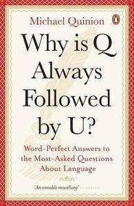 Why is Q always followed by U?