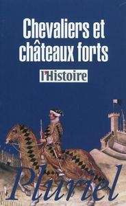 Chevaliers et châteaux forts