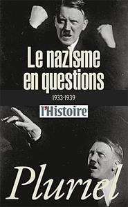 Le nazisme en questions, 1933-1939