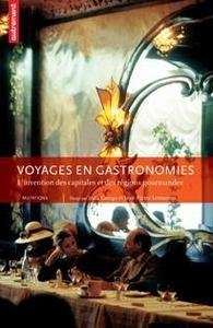 Voyages en gastronomies