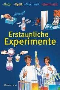 Erstaunliche Experimente