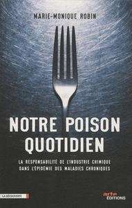 Notre poison quotidien