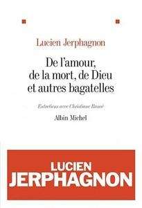 De l'amour, de la mort, de Dieu et autres bagatelles