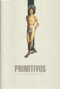 Primitivos. El siglo dorado de la pintura portuguesa (1450-1550)