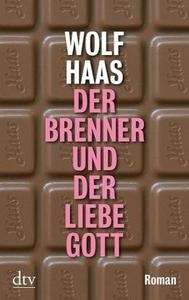 Der Brenner und der Liebe Gott