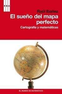 El sueño del mapa perfecto