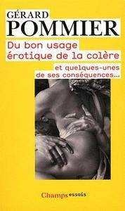 Du bon usage érotique de la colère