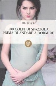 100 colpi di spazzola prima di andare a dormire