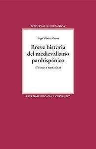 Breve historia del medievalismo hispánico. (Primera tentativa.)