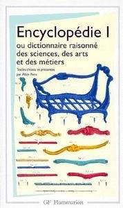 Encyclopédie ou Dictionnaire raisonné des sciences, des arts et des métiers