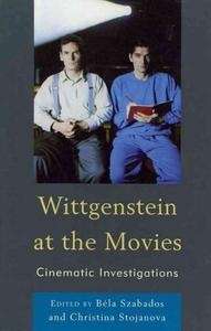 Wittgenstein at the Movies : Cinematic Investigations