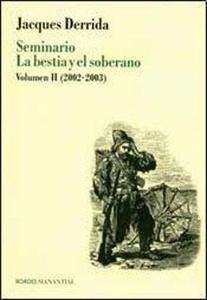 Seminarios. La bestia y el soberano. Vol. II (2002-2003)