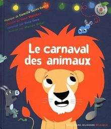 Le Carnaval des animaux (Livre + CD)