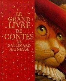 Le Grand livre de contes de Gallimard jeunesse