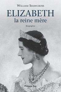 Elizabeth, la reine mère