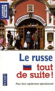 Le Russe tout de suite