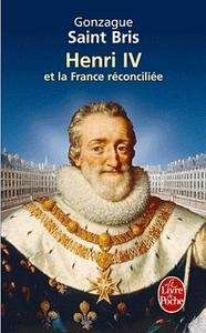 Henri IV et la France réconciliée