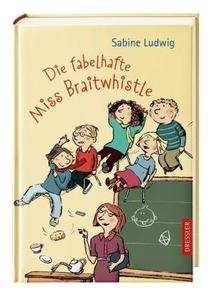 Die fabelhafte Miss Braitwhistle