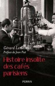 Histoire insolite des cafés parisiens