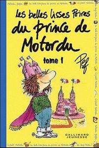 Les belles lisses poires du prince de Motordu
