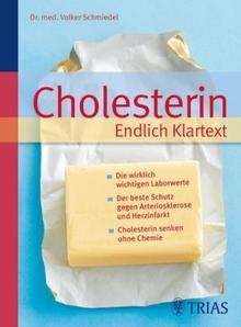 Cholesterin, Endlich Klartext
