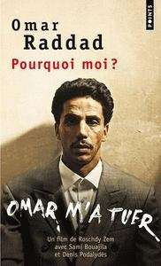 Omar m'a tuer (Pourquoi moi?)