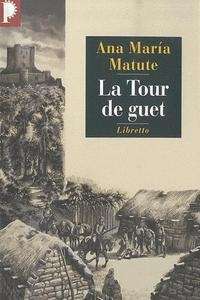 La Tour de Guet