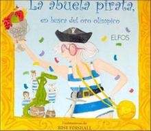 La abuela pirata, en busca del oro olímpico