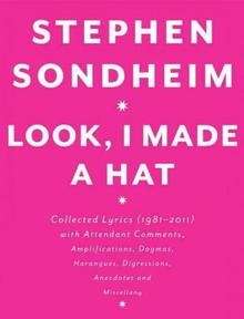 Look, I Made a Hat : Collected Lyrics (1981-2011)