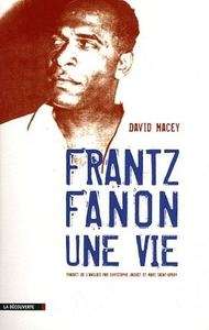 Franz Fanon - une vie