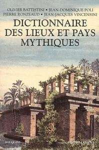 Dictionnaire des lieux et pays mythiques