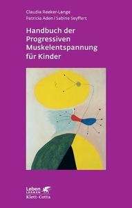 Handbuch der Progressiven Muskelentspannung für Kinder