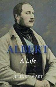 Albert, a Life