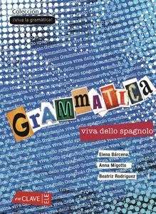 Grammatica viva dello spagnolo