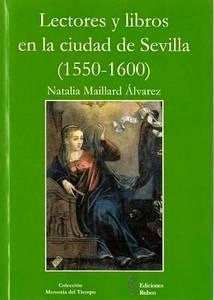 Lectores y libros en la ciudad de Sevilla (1550-1600)